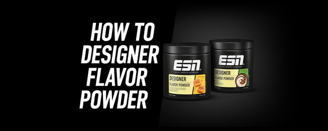 How to Designer Flavor Powder | Dein Produkt-Guide – ESN